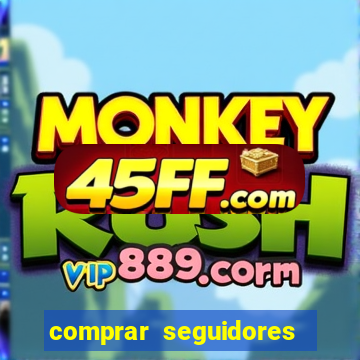 comprar seguidores instagram barato